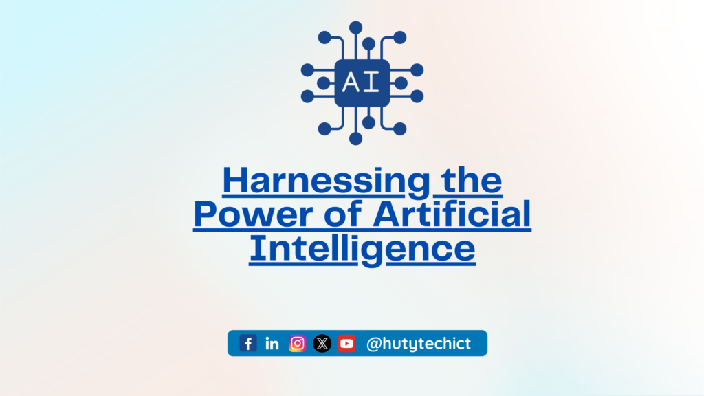 Harnessing the Power of Artificial Intelligence