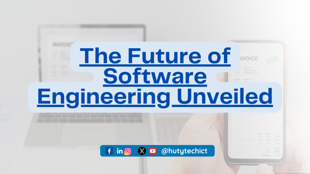 The Future of Software Engineering Unveiled